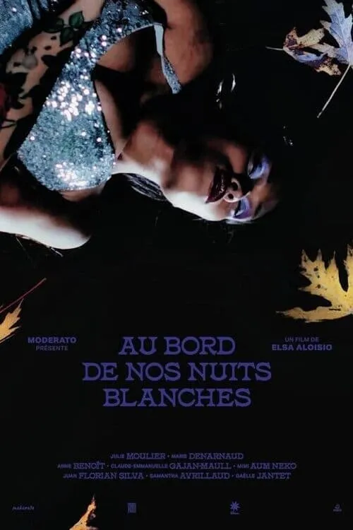 Au bord de nos nuits blanches (фильм)