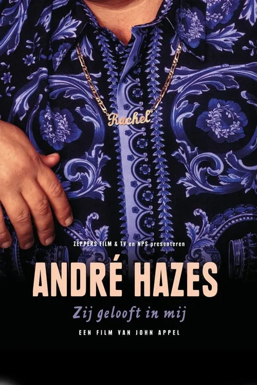 André Hazes, Zij Gelooft in Mij (фильм)