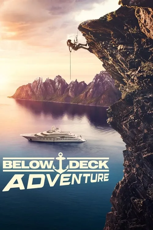 Below Deck Adventure (сериал)