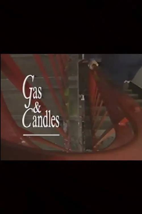 Gas and Candles (фильм)