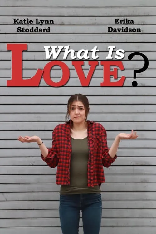 What Is Love? (movie)