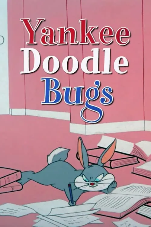 Yankee Doodle Bugs (movie)