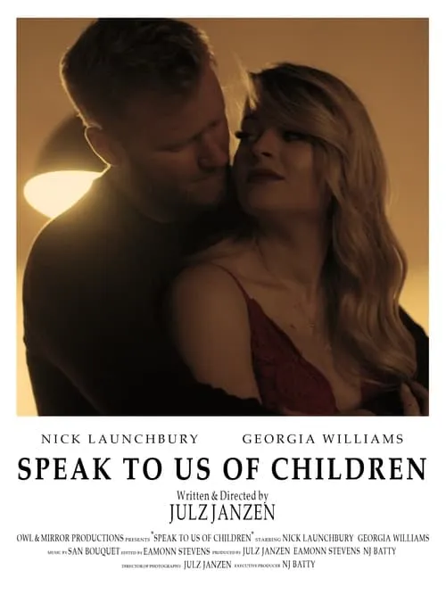 Speak to us of Children (movie)