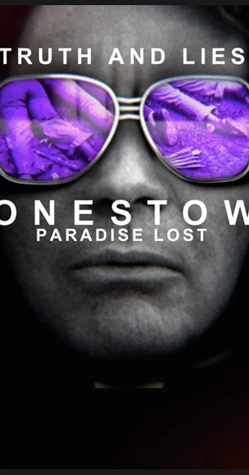 Truth and Lies: Jonestown, Paradise Lost (movie)