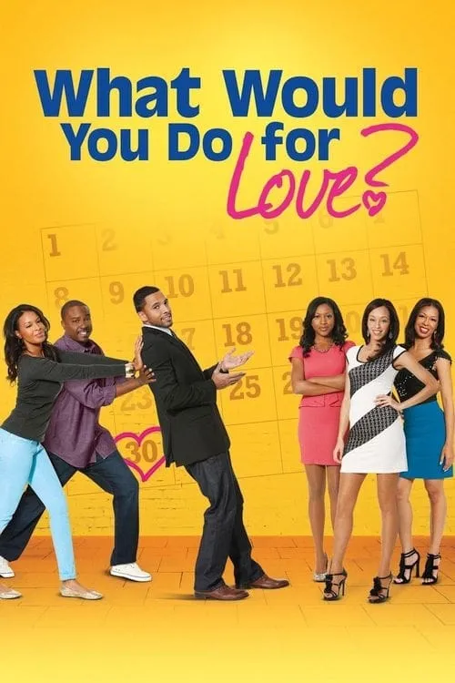 What Would You Do for Love (movie)