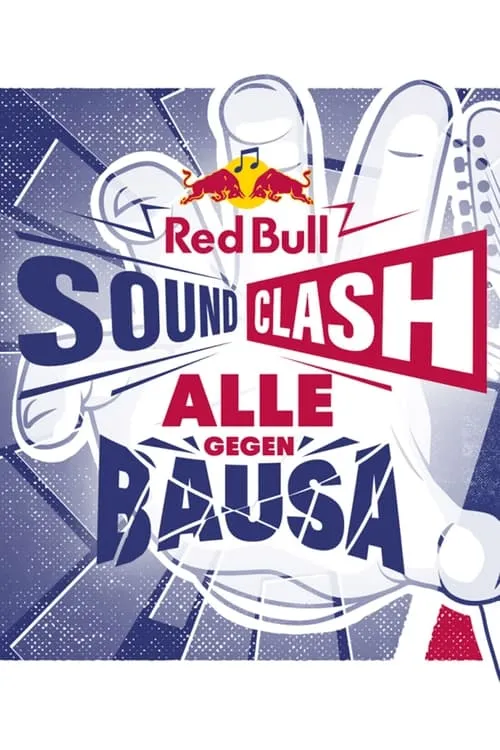 Red Bull Soundclash 2019: Alle gegen Bausa (фильм)