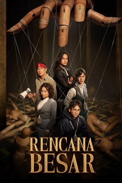 Rencana Besar (сериал)