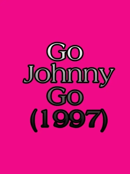 Go Johnny Go (movie)