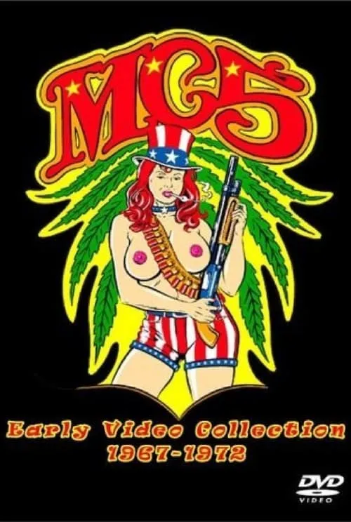 MC5: Early Video Collection 1967-1972 (фильм)