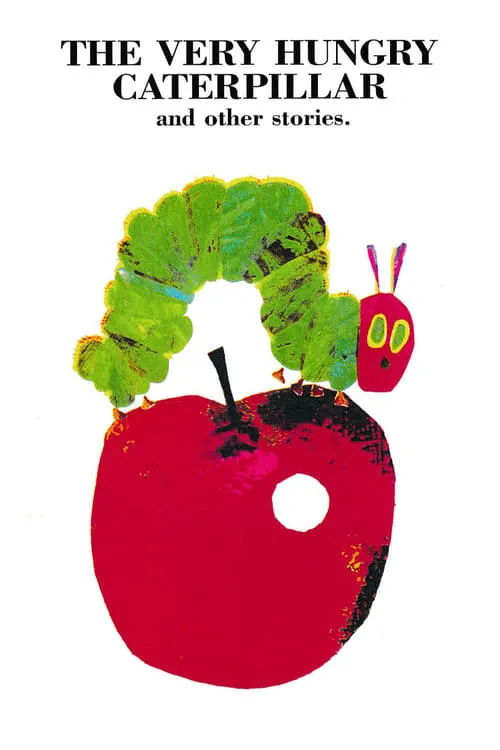 The Very Hungry Caterpillar and Other Stories (фильм)