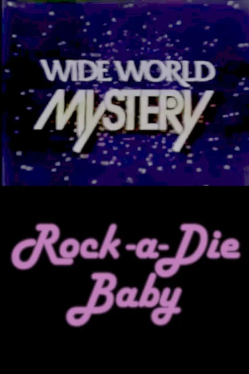 Rock-a-Die Baby (movie)