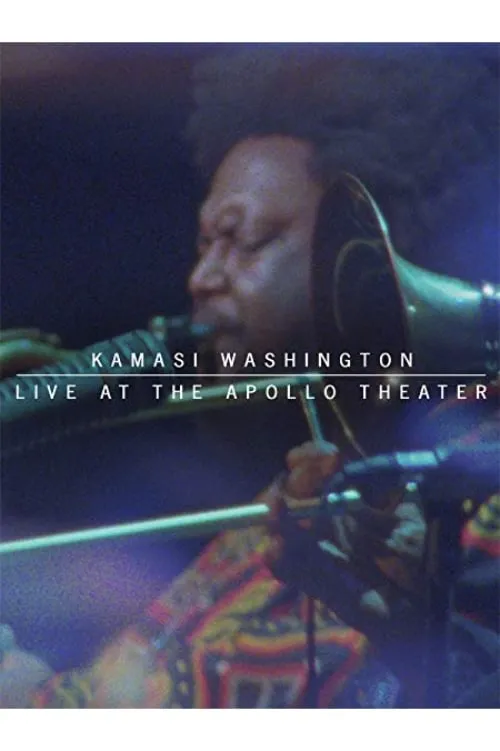 Kamasi Washington Live At The Apollo Theater (movie)