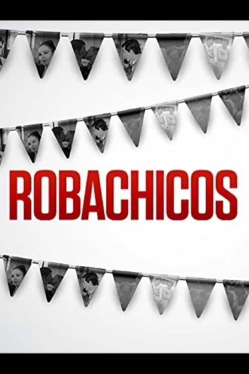 Robachicos (movie)