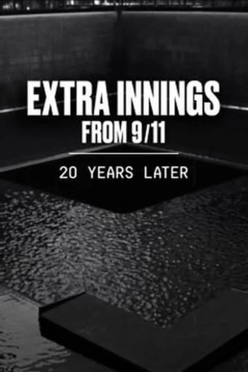 Extra Innings from 9/11: 20 Years Later (movie)