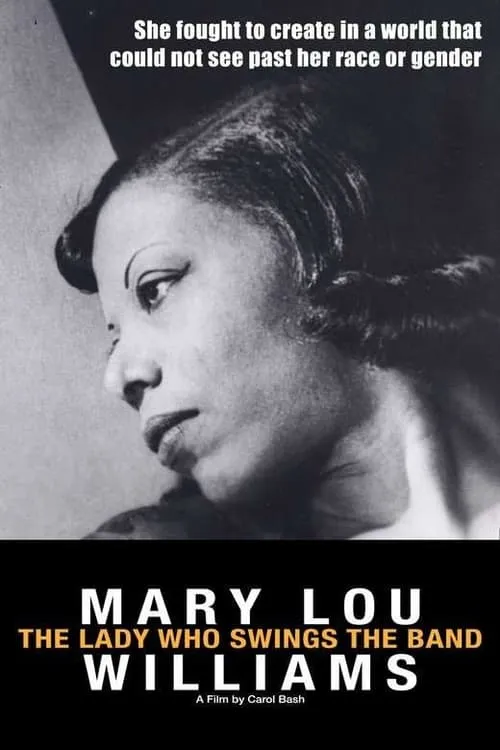 Mary Lou Williams: The Lady Who Swings the Band (movie)