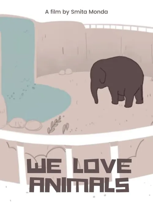 We Love Animals (movie)