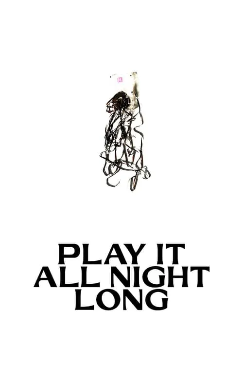 Play It All Night Long (фильм)