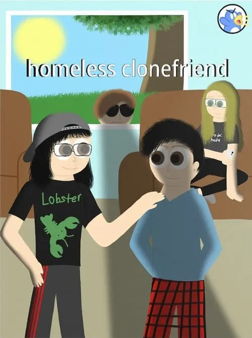 homeless clonefriend (movie)