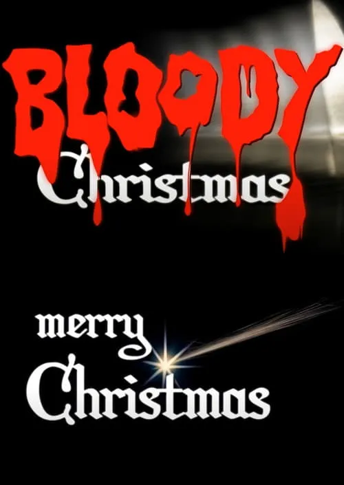 Bloody Merry Christmas (movie)