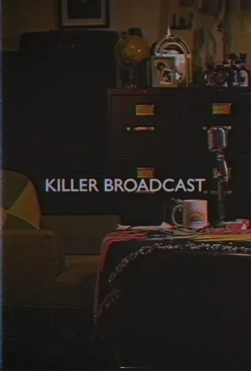 Killer Broadcast