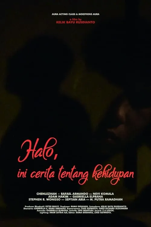 Halo, ini cerita tentang kehidupan (movie)