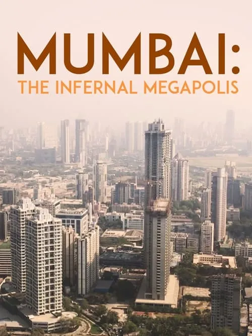 Mumbai: The Infernal Megapolis (фильм)