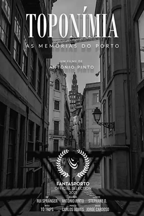 Toponímia - As Memórias do Porto (movie)