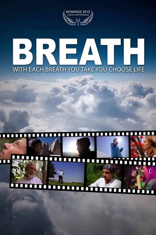 Breath - with each breath you take you choose life (movie)