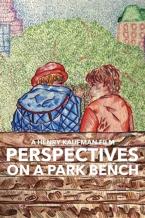 Perspectives on a Park Bench (movie)