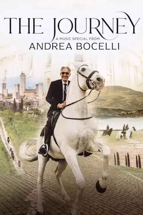 The Journey: A Music Special from Andrea Bocelli (movie)