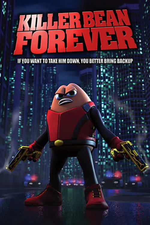 Killer Bean Forever (movie)