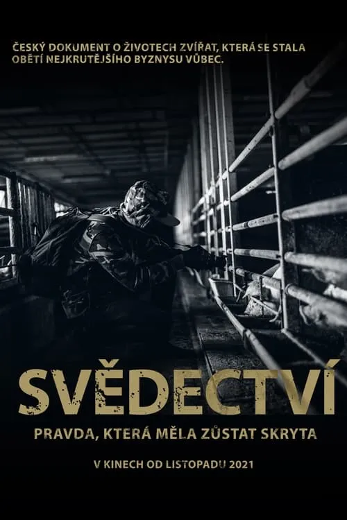 Svědectví: Pravda, která měla zůstat skryta