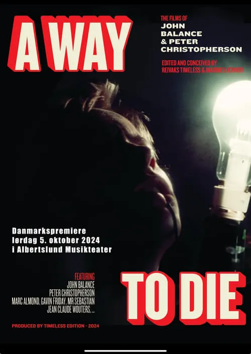 A Way to Die: The Films of Peter Christopherson and John Balance (фильм)