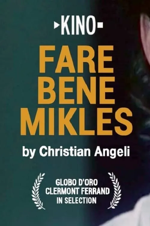 Fare bene Mikles (фильм)