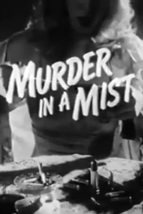 Murder in a Mist (movie)