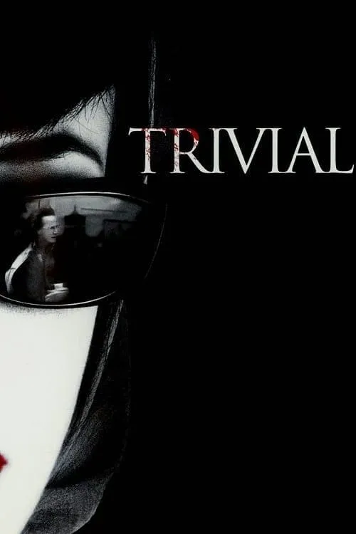 Trivial (movie)