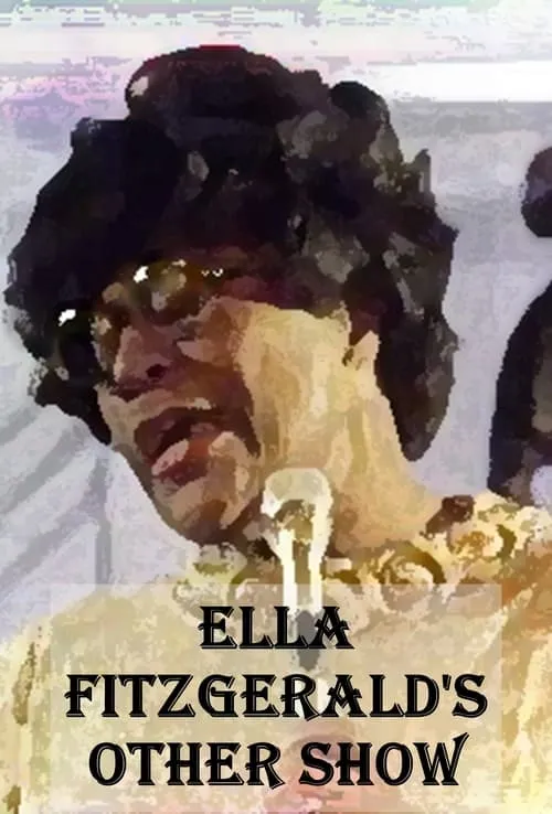 Ella Fitzgerald's Other Show