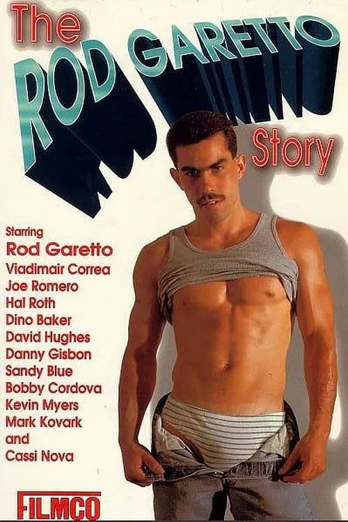 The Rod Garetto Story (movie)