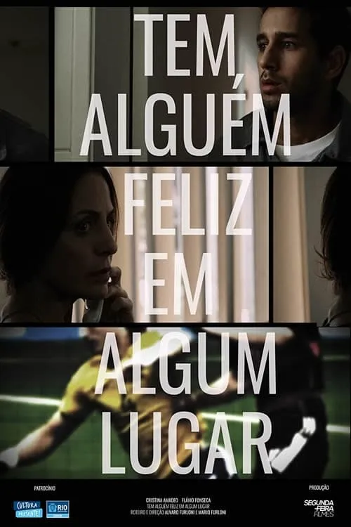 Tem alguém feliz em algum lugar (movie)