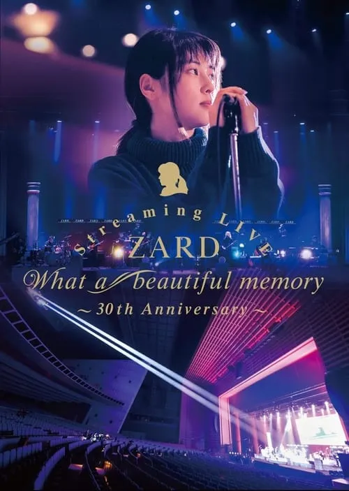 ZARD Streaming LIVE What a beautiful memory~30th Anniversary~ (фильм)