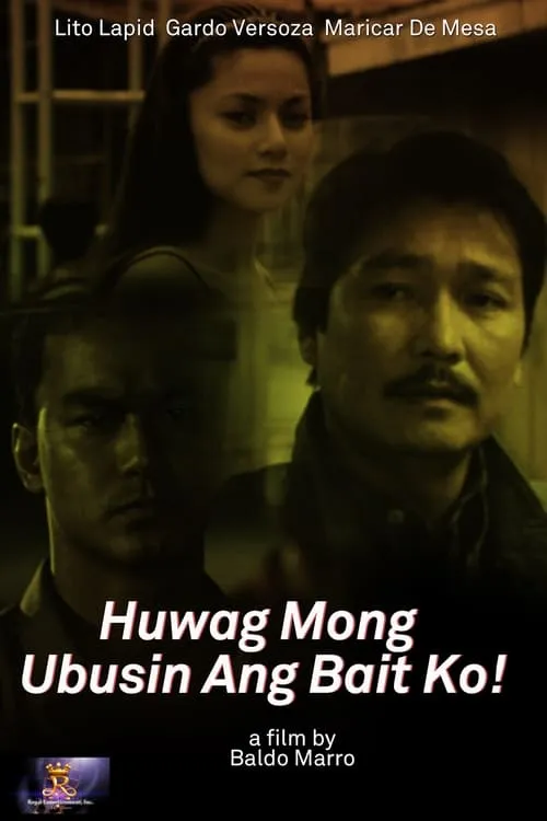 Huwag Mong Ubusin ang Bait Ko! (movie)