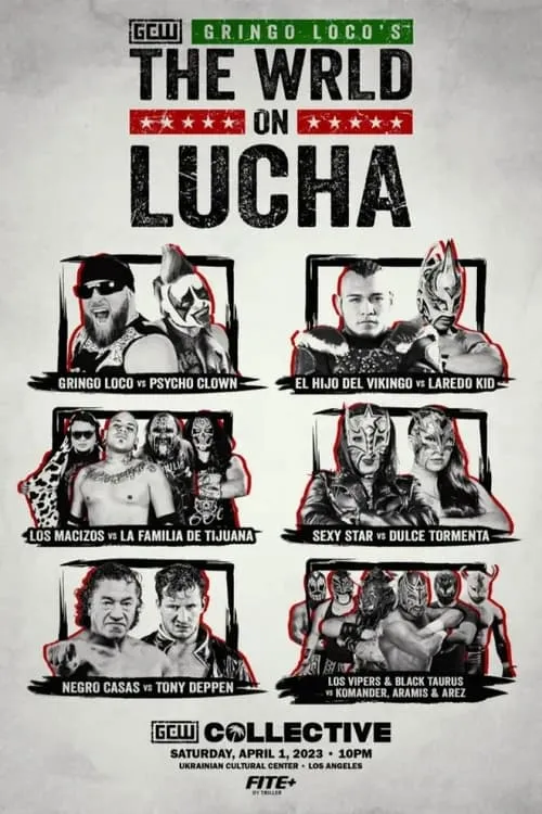 GCW Gringo Loco's The Wrld On Lucha 2023 (movie)