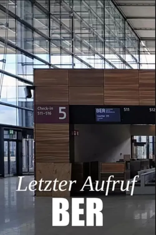 Letzter Aufruf BER (фильм)