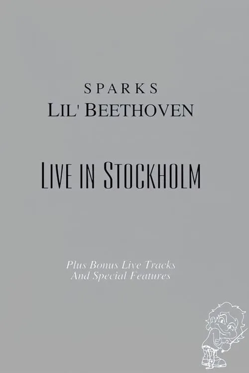 Sparks - Lil Beethoven Live in Stockholm (movie)