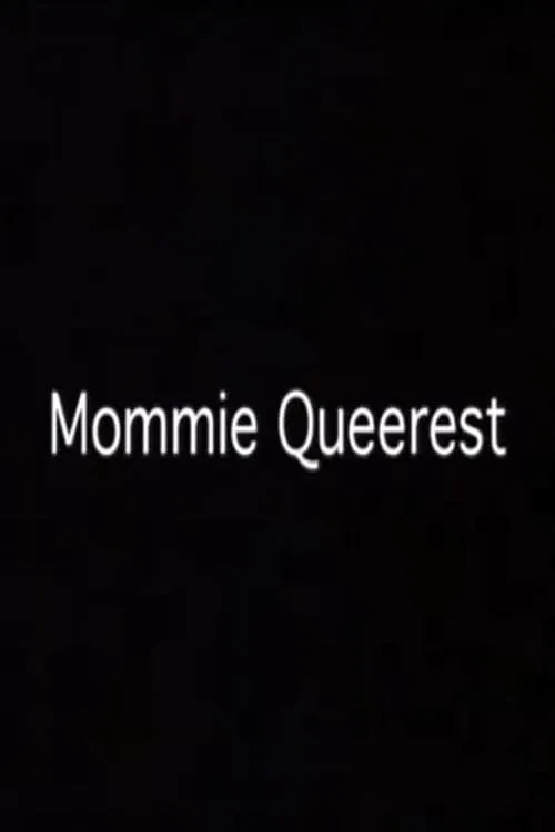 Mommie Queerest