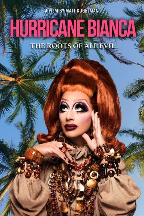 Hurricane Bianca: The Roots of All Evil (movie)