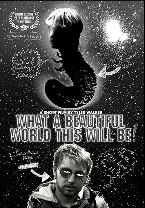 What a Beautiful World This Will Be (movie)