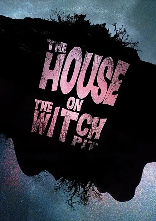 The House on the Witchpit (movie)