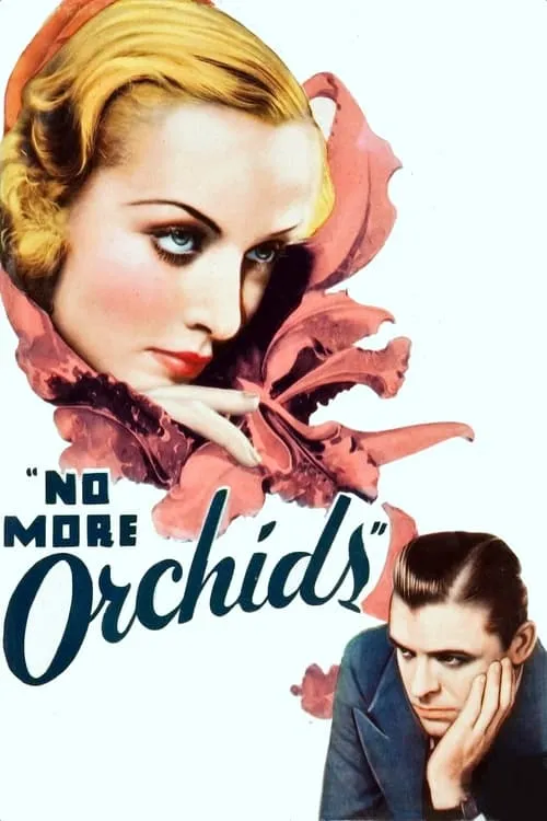 No More Orchids (movie)