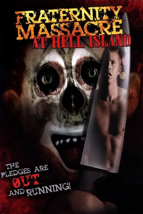 Fraternity Massacre at Hell Island (movie)
